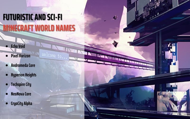 Futuristic Minecraft World Names for sci-fi lovers