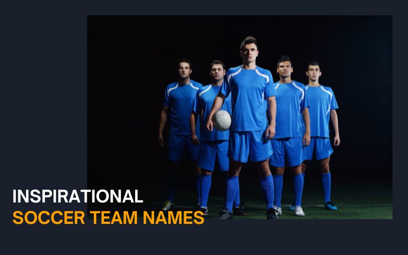 inspirational-soccer-team-names