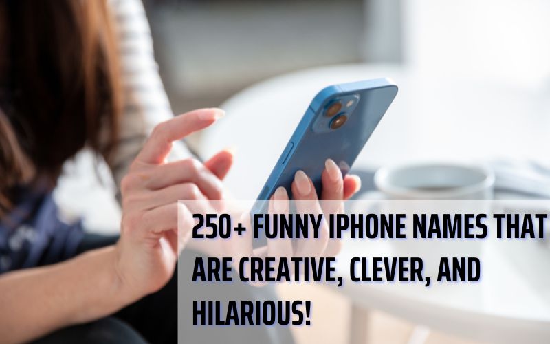 A list of funny iPhone names alongside creative project team names.