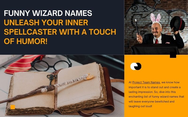 Funny Wizard Names - Add Humor to Your Magical Identity